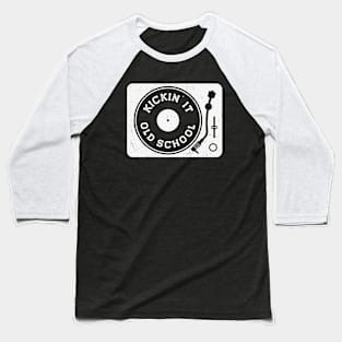 Vintage Kickin' It Old School Turntable // Vinyl Record Collector // Vinyl Junkie Music Lover B Baseball T-Shirt